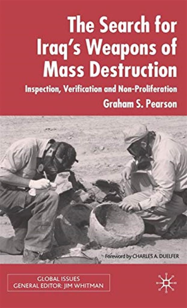 the search for Iraq s weapons of mass destruction (graham pearson)