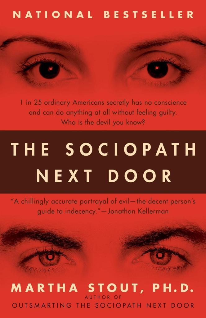 the sociopath next door (martha stout)