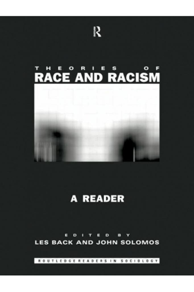 theories of race and racism (back, solomos)