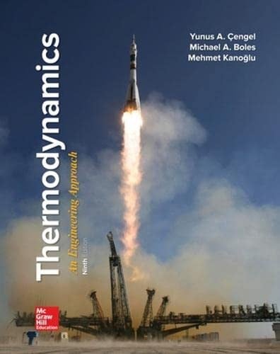 Thermodynamics: An Engineering Approach 9th edition - çengel, boles, kanoğlu