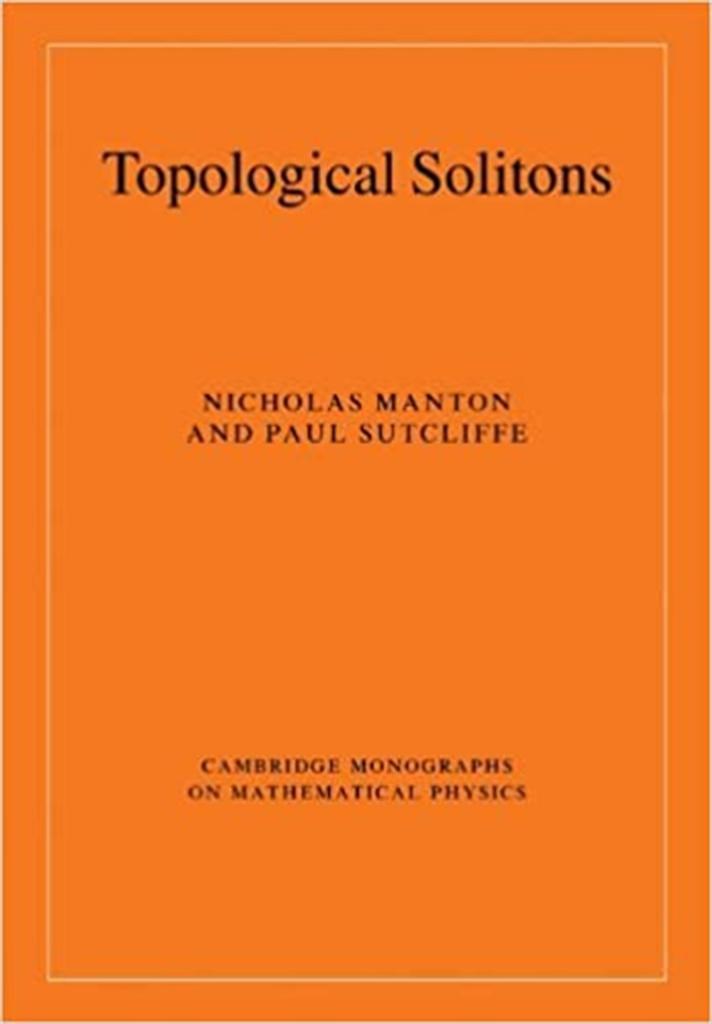 topological solitons (manton, sutcliffe)