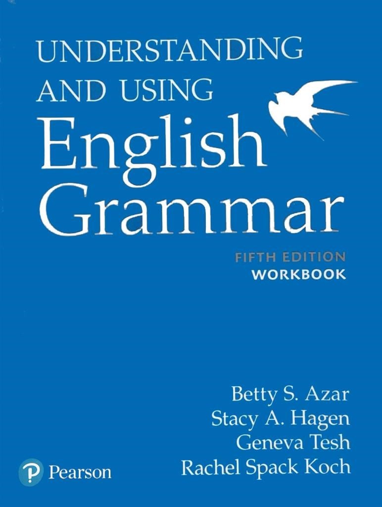 Understanding and Using English Grammar WORKBOOK Answer Key 5th Ed. ( Betty S. Azar )