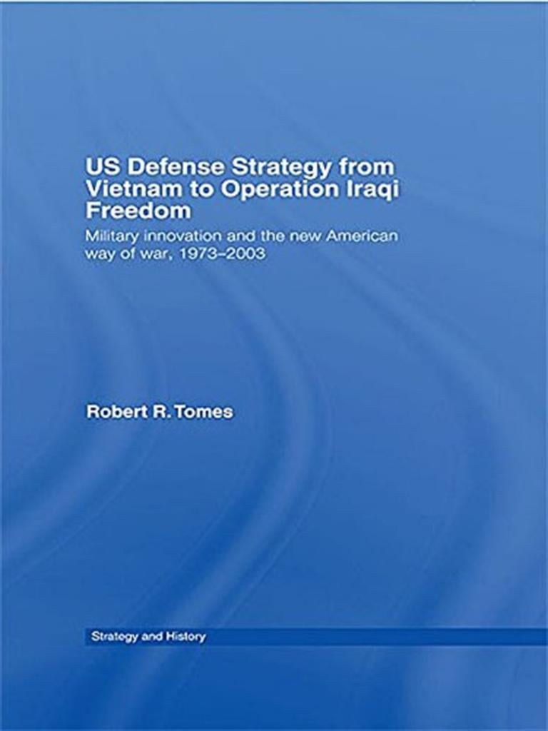 us defense strategy from vietnam to operation Iraqi freedom (tomes)