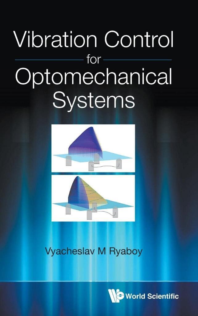 Vibration Control For Optomechanical Systems M Ryaboy