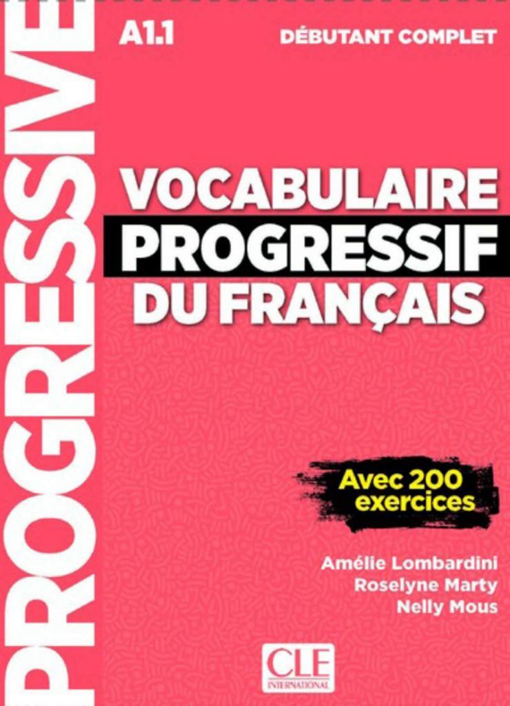 Vocabulaire progressif du français A1.1 - Livre + Corriges + Downloadable CD