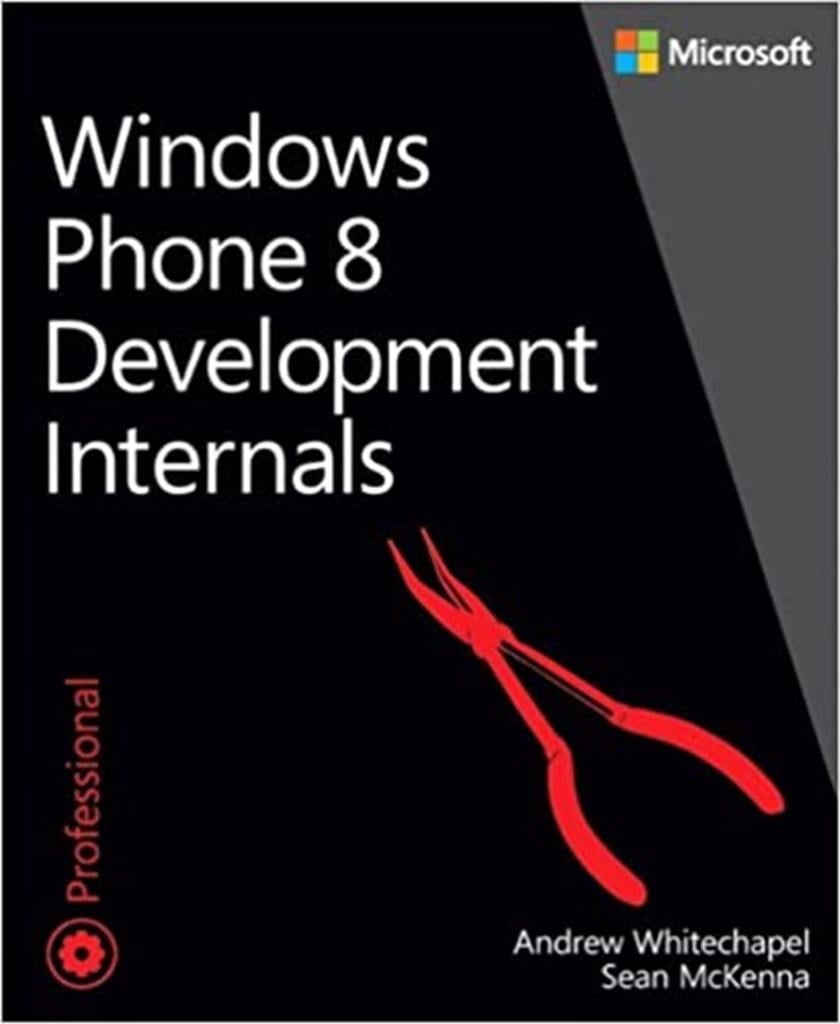 Windows Phone 8 Development Internals (Developer Reference (Paperback)) 1st Edition