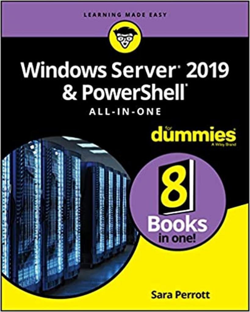 Windows Server 2019 & PowerShell All-in-One For Dummies 1st Edition