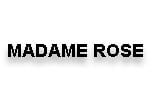 MADAME ROSE