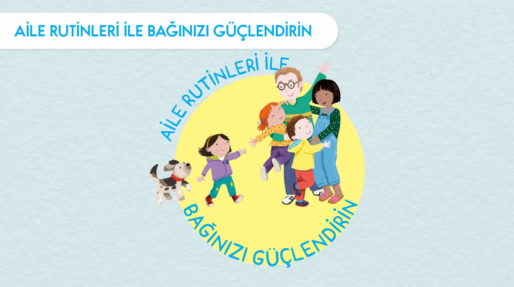Aile Rutinleri İle Bağınızı Güçlendirin