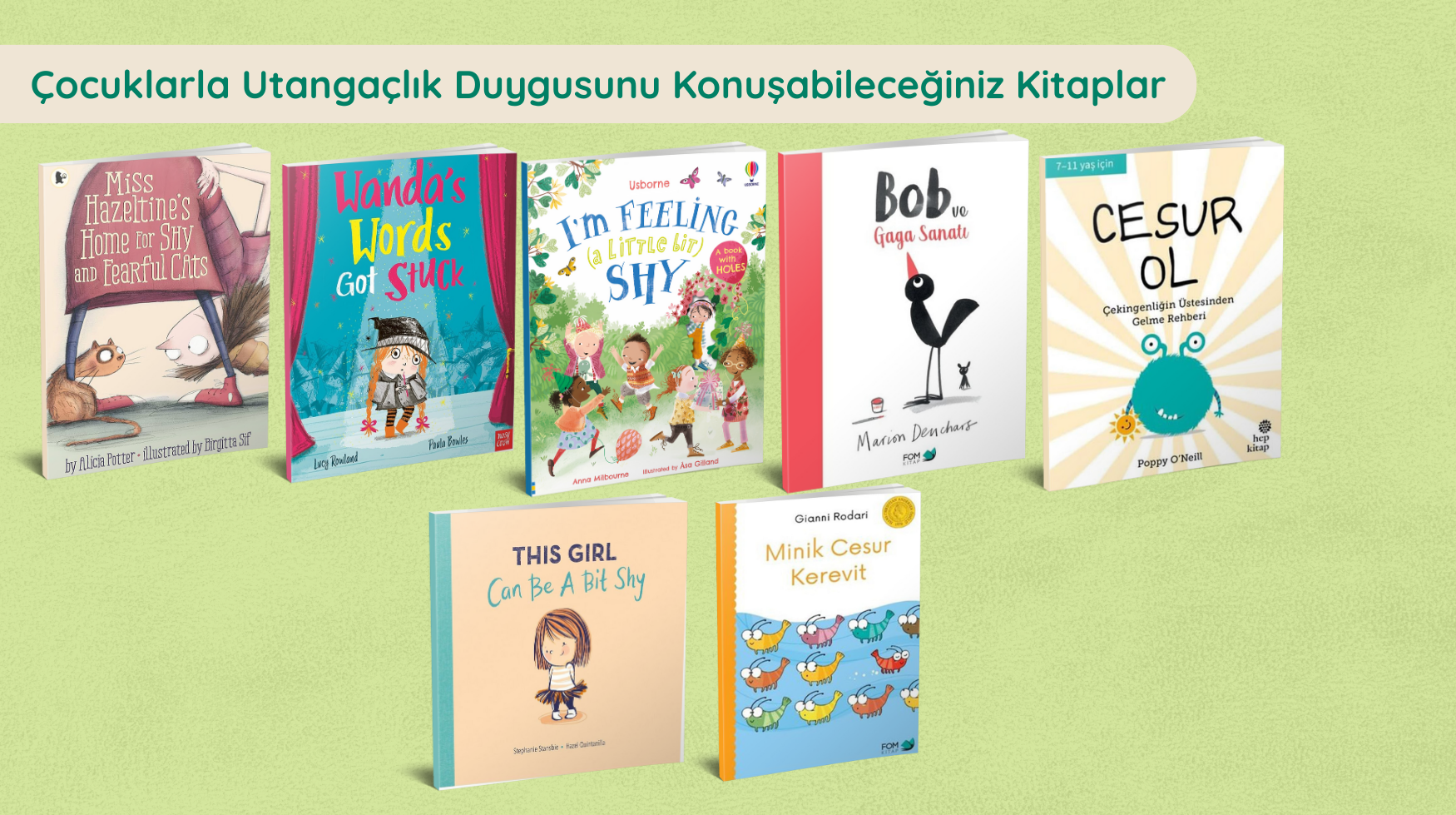 Çocuklarla Utangaçlık Duygusunu Konuşabileceğiniz Kitaplar