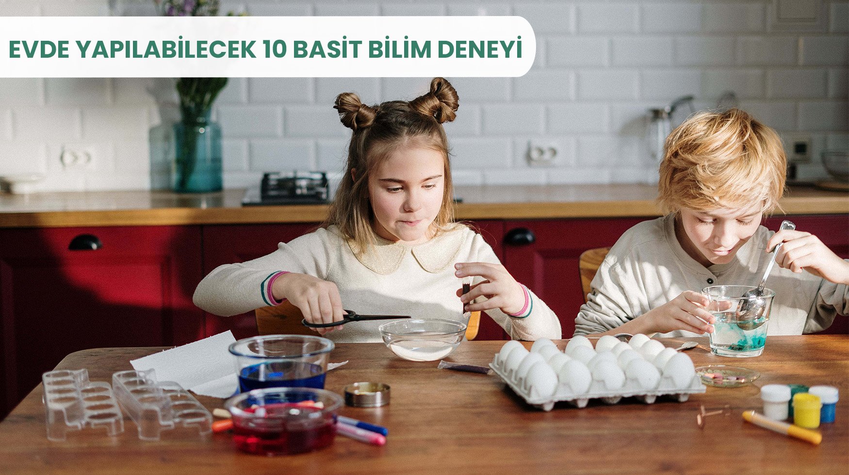Evde Yapılabilecek 8 Basit Bilim Deneyi