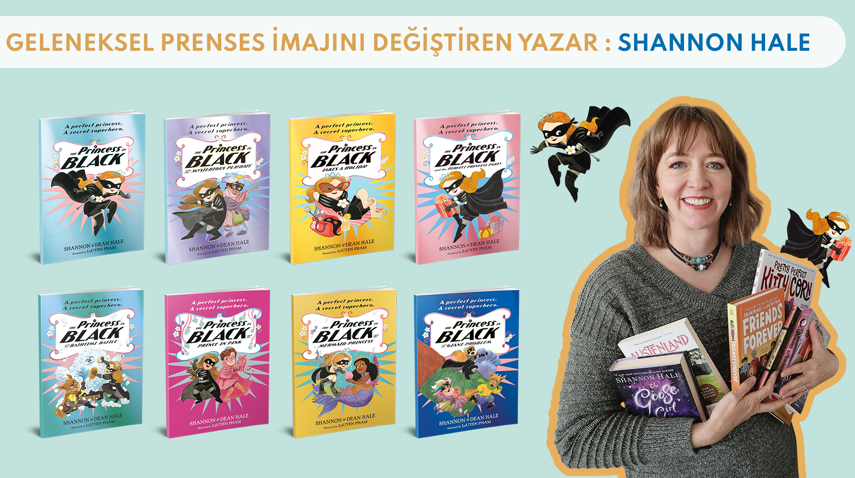 Geleneksel Prenses İmajını Değiştiren Yazar: Shannon Hale