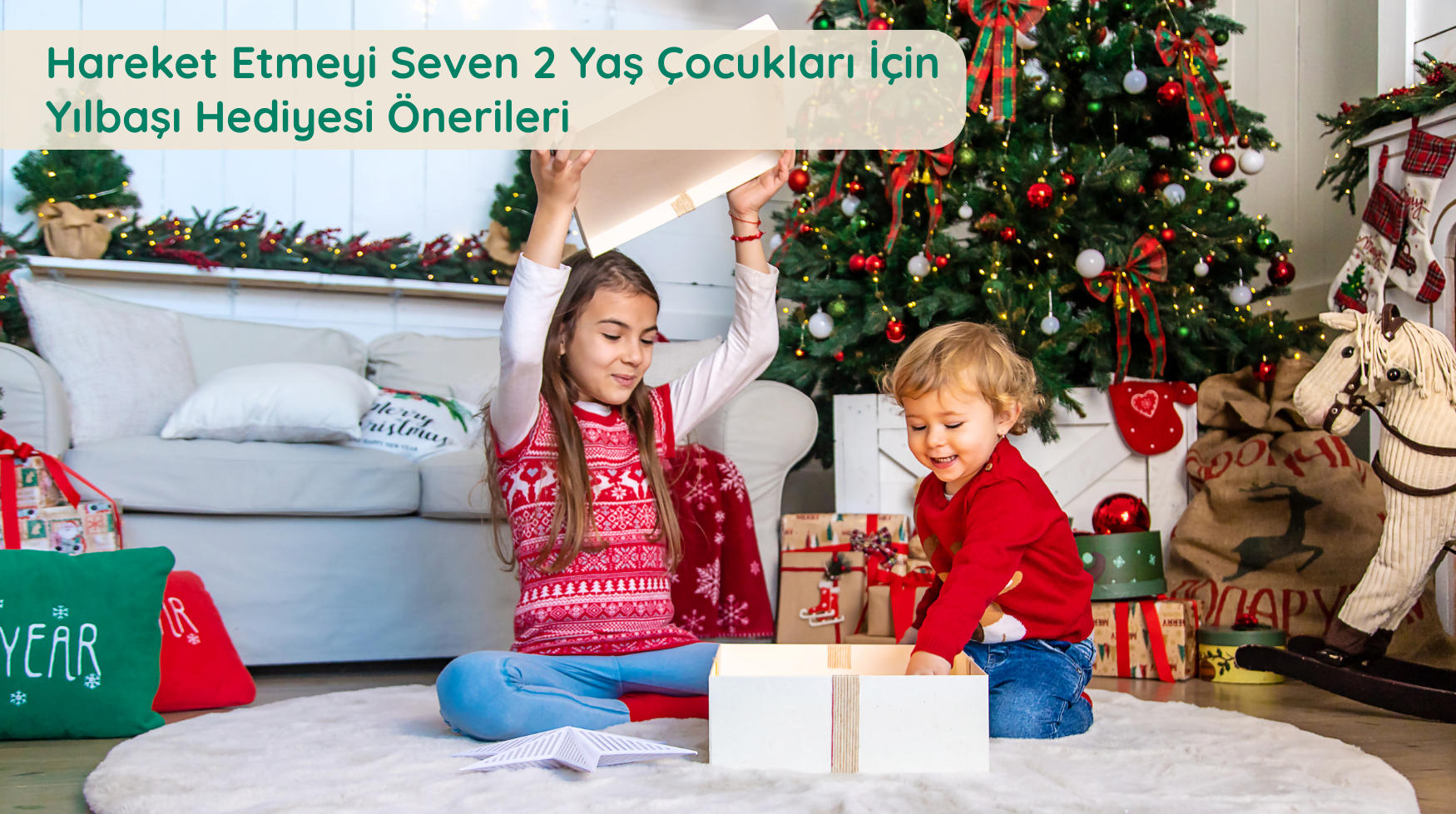 Hareket Etmeyi Seven 2 Yaş Çocukları İçin Yılbaşı Hediye Önerileri