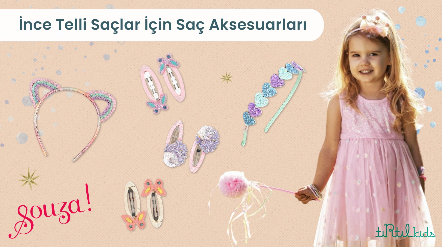 İnce Telli Saçlar İçin Saç Aksesuarları - Tokalar