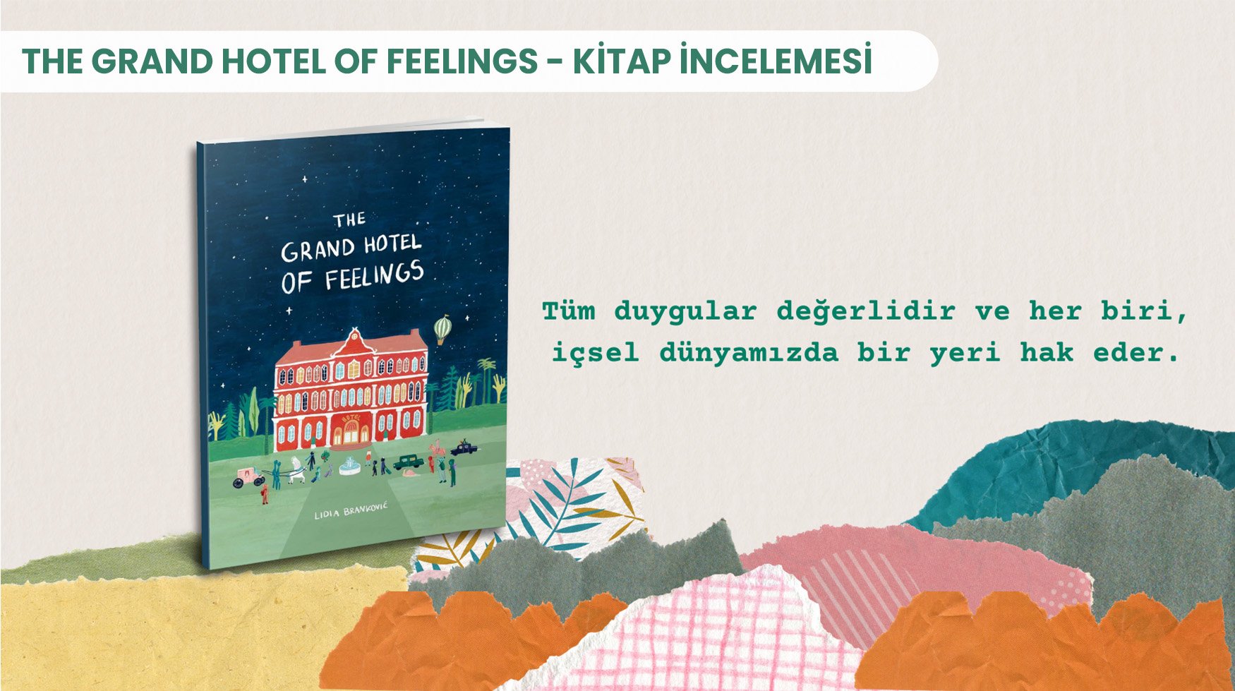 “The Grand Hotel of Feelings” Kitap İncelemesi