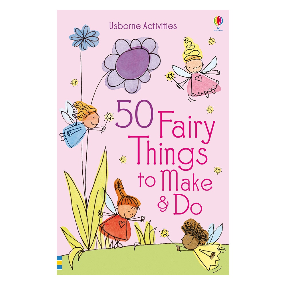 50 FAIRY THINGS TO MAKE AND DO Çocuk Kitapları Uzmanı - Children's Books Expert