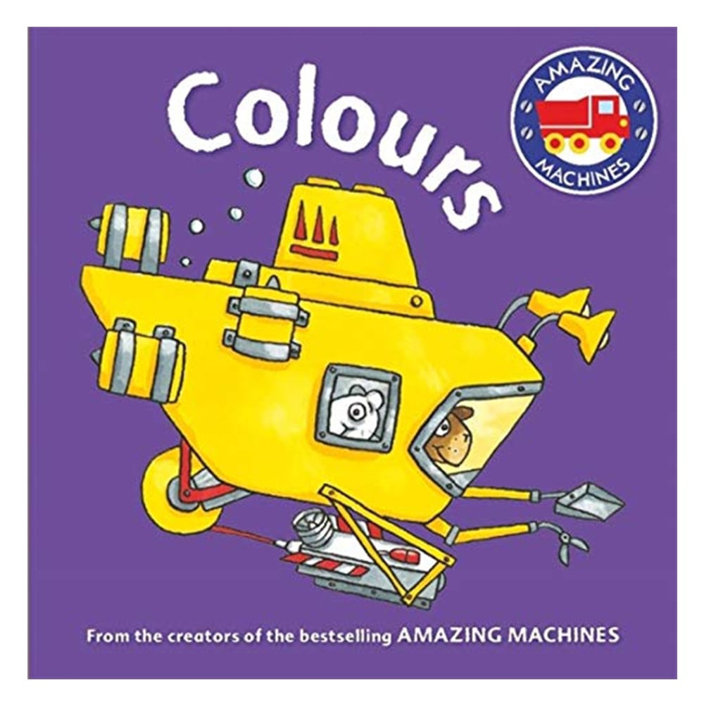 AMAZING MACHINES - COLOURS Çocuk Kitapları Uzmanı - Children's Books Expert