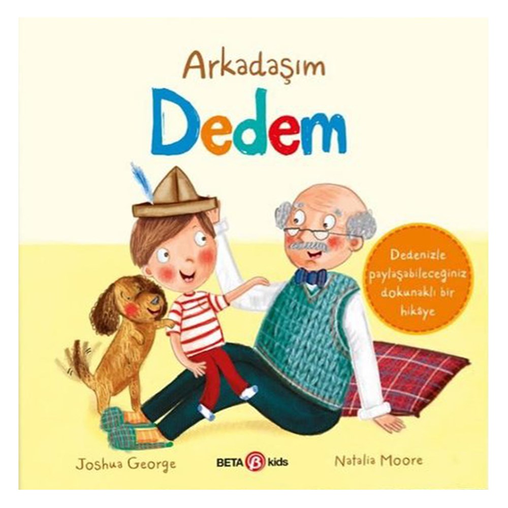 ARKADAŞIM DEDEM Çocuk Kitapları Uzmanı - Children's Books Expert