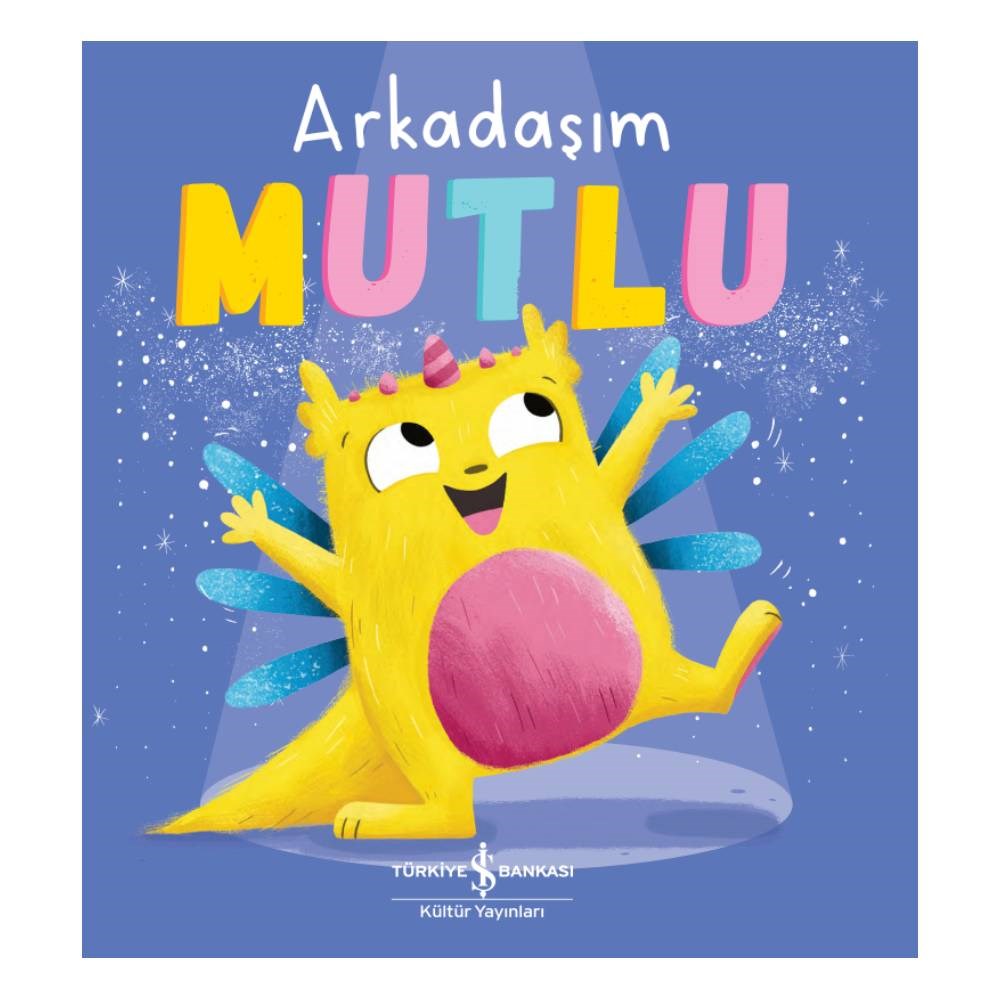 ARKADAŞIM MUTLU Çocuk Kitapları Uzmanı - Children's Books Expert