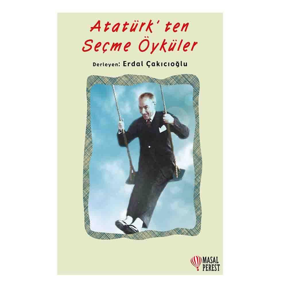 Atatürk ten Seçme Öyküler - Karton Kapak Çocuk Kitapları Uzmanı - Children's Books Expert