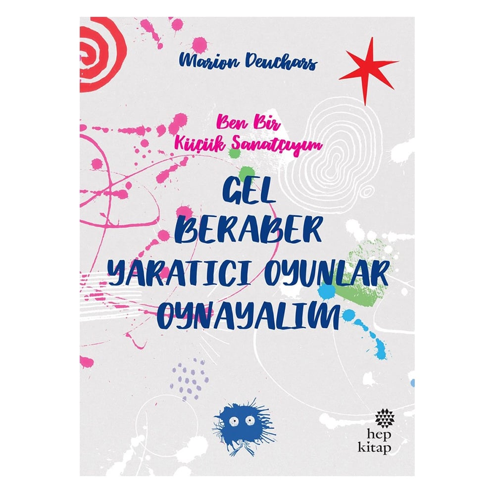 BEN BİR KÜÇÜK SANATÇIYIM - GEL BERABER OYUN OYNAYALIM