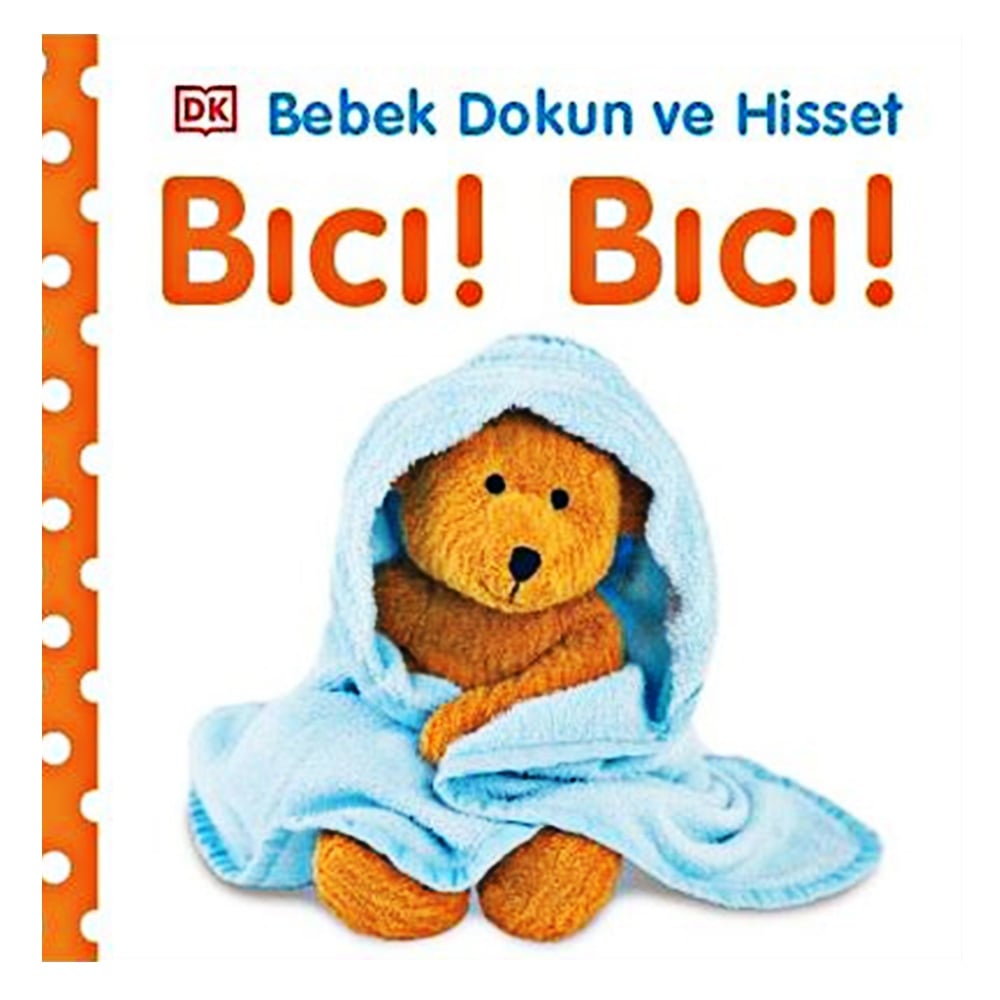 BICI BICI! - BEBEK DOKUN VE HİSSET Çocuk Kitapları Uzmanı - Children's Books Expert