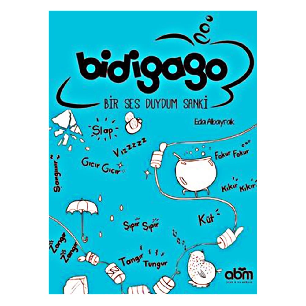 BİDİGAGO-BİR SES DUYDUM SANKİ Çocuk Kitapları Uzmanı - Children's Books Expert
