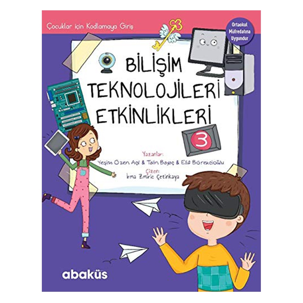 BİLİŞİM TEKNOLOJİLERİ ETKİNLİKLERİ 3 - ÇOCUKLAR İÇİN KODLAMAYA GİRİŞ Çocuk Kitapları Uzmanı - Children's Books Expert
