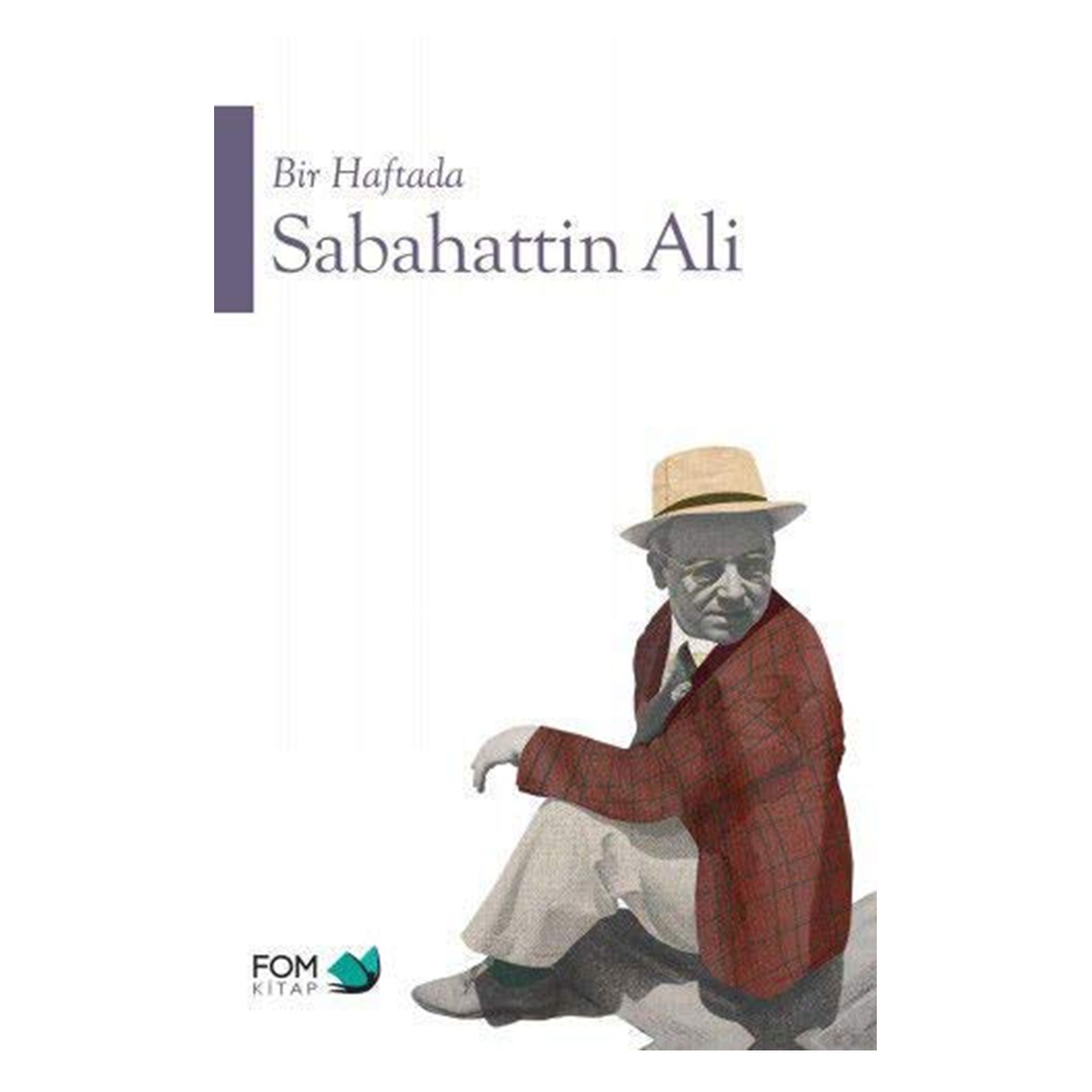 BİR HAFTADA SABAHATTİN ALİ