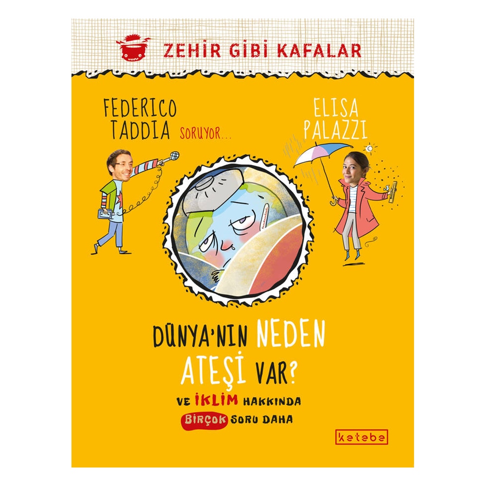 DÜNYANIN NEDEN ATEŞİ VAR Çocuk Kitapları Uzmanı - Children's Books Expert