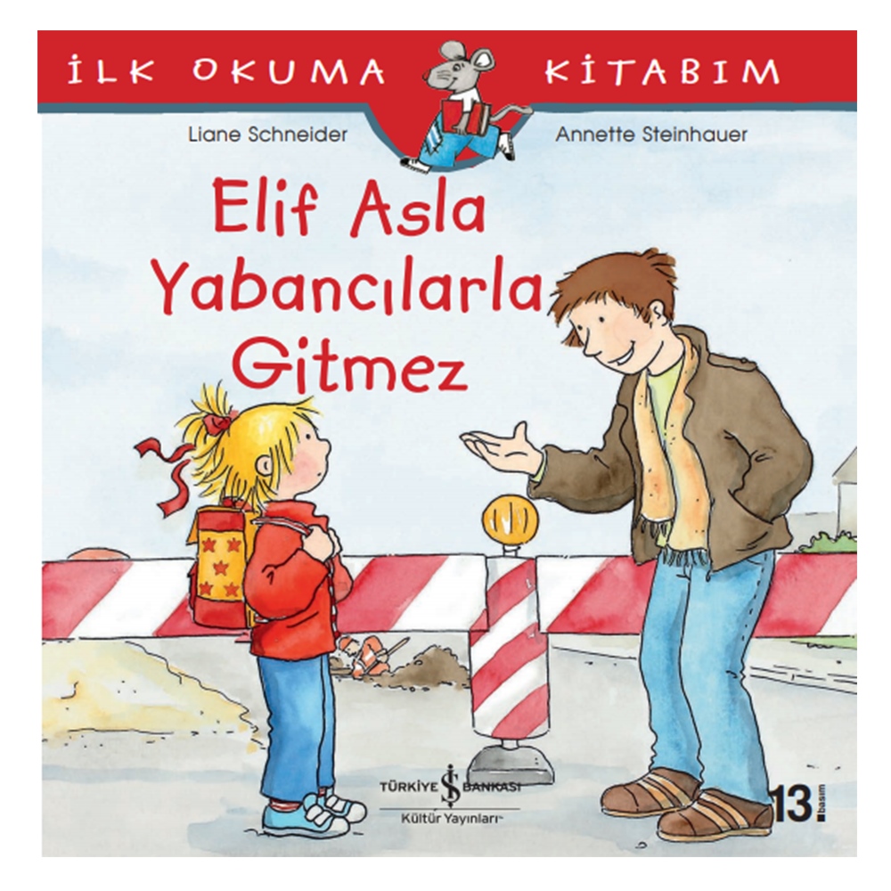 ELİF ASLA YABANCILARLA GİTMEZ #sevilenler Çocuk Kitapları Uzmanı - Children's Books Expert
