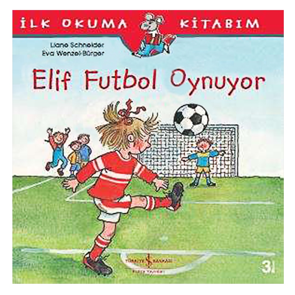 ELİF FUTBOL OYNUYOR Çocuk Kitapları Uzmanı - Children's Books Expert
