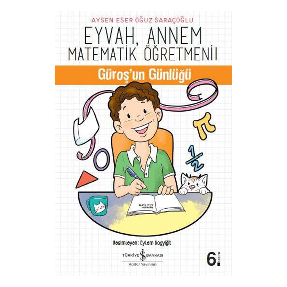 EYVAH, ANNEM MATEMATİK ÖĞRETMENİ Çocuk Kitapları Uzmanı - Children's Books Expert