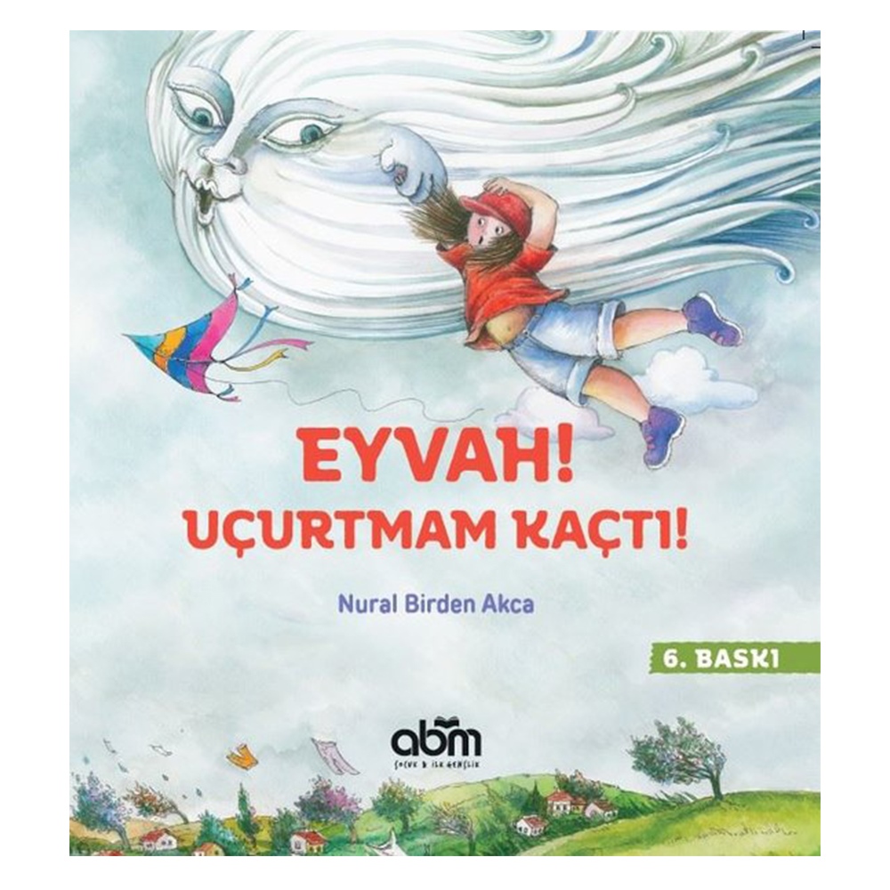 EYVAH! UÇURTMAM KAÇTI! Çocuk Kitapları Uzmanı - Children's Books Expert