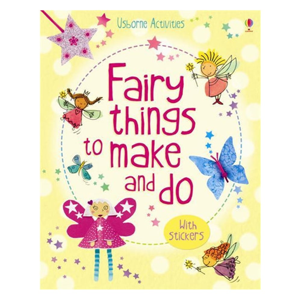 FAIRY THINGS TO MAKE AND DO Çocuk Kitapları Uzmanı - Children's Books Expert