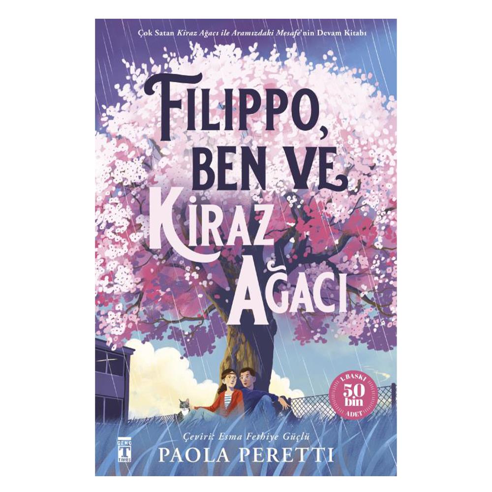 FILIPPO, BEN VE KİRAZ AĞACI - CİLTLİ Çocuk Kitapları Uzmanı - Children's Books Expert