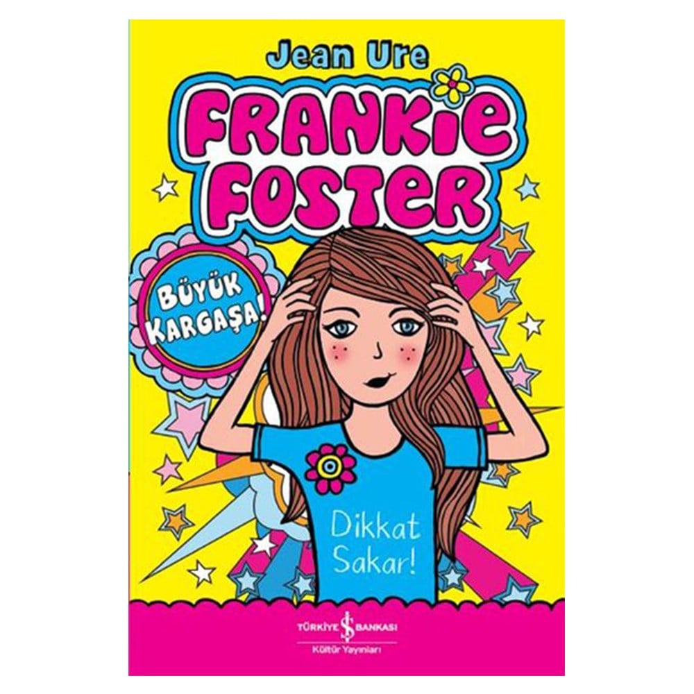 FRANKIE FOSTER - BÜYÜK KARGAŞA Çocuk Kitapları Uzmanı - Children's Books Expert