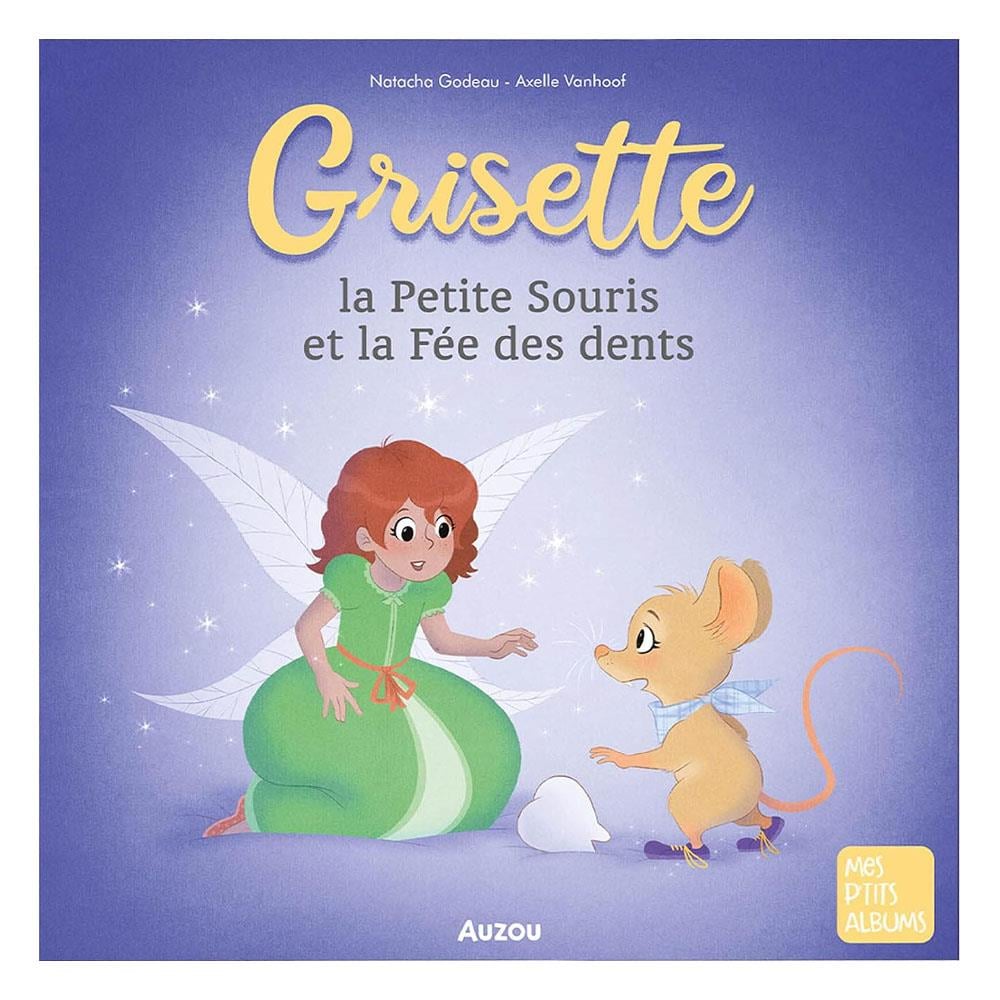 GRISETTE LA PETITE SOURIS ET LA FEE DES DENTS Çocuk Kitapları Uzmanı - Children's Books Expert