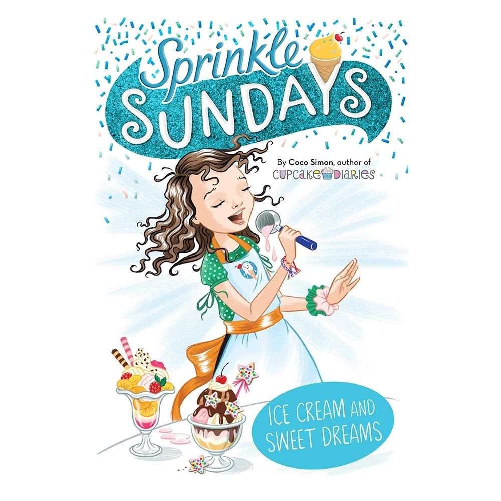 ICE CREAM AND SWEET DREAMS - SPRINKLE SUNDAYS Çocuk Kitapları Uzmanı - Children's Books Expert