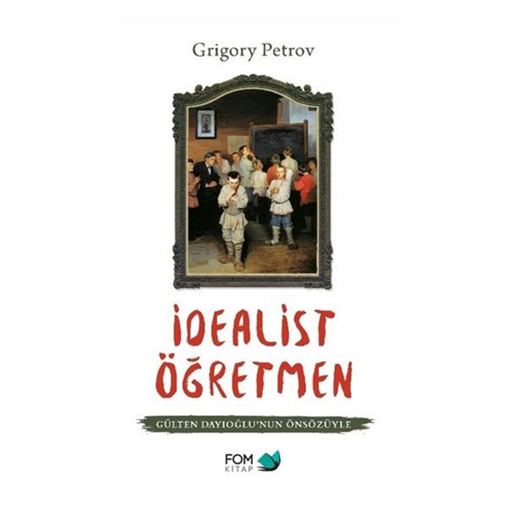 İDEALİST ÖĞRETMEN
