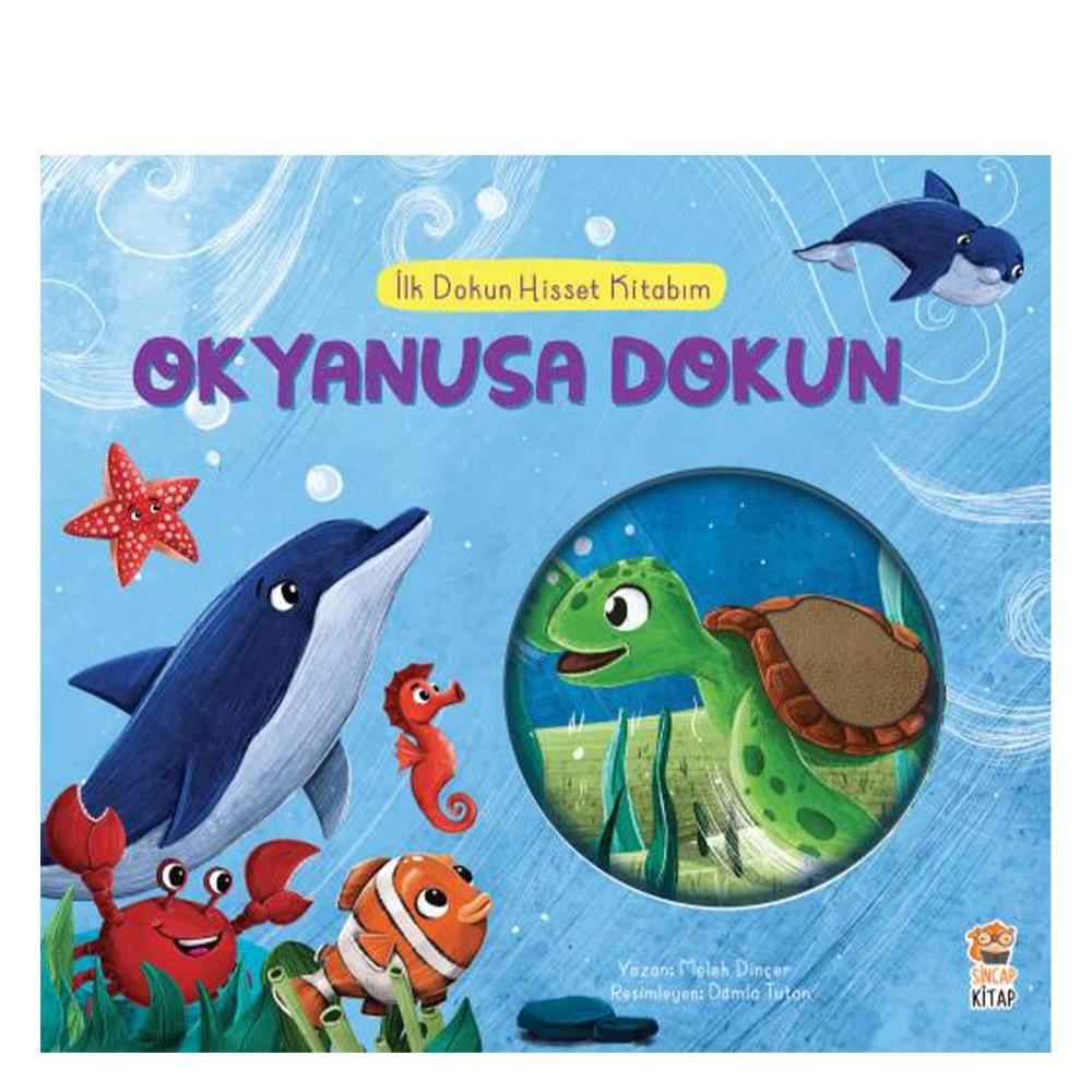 İLK DOKUN HİSSET KİTABIM - OKYANUSA DOKUN Çocuk Kitapları Uzmanı - Children's Books Expert