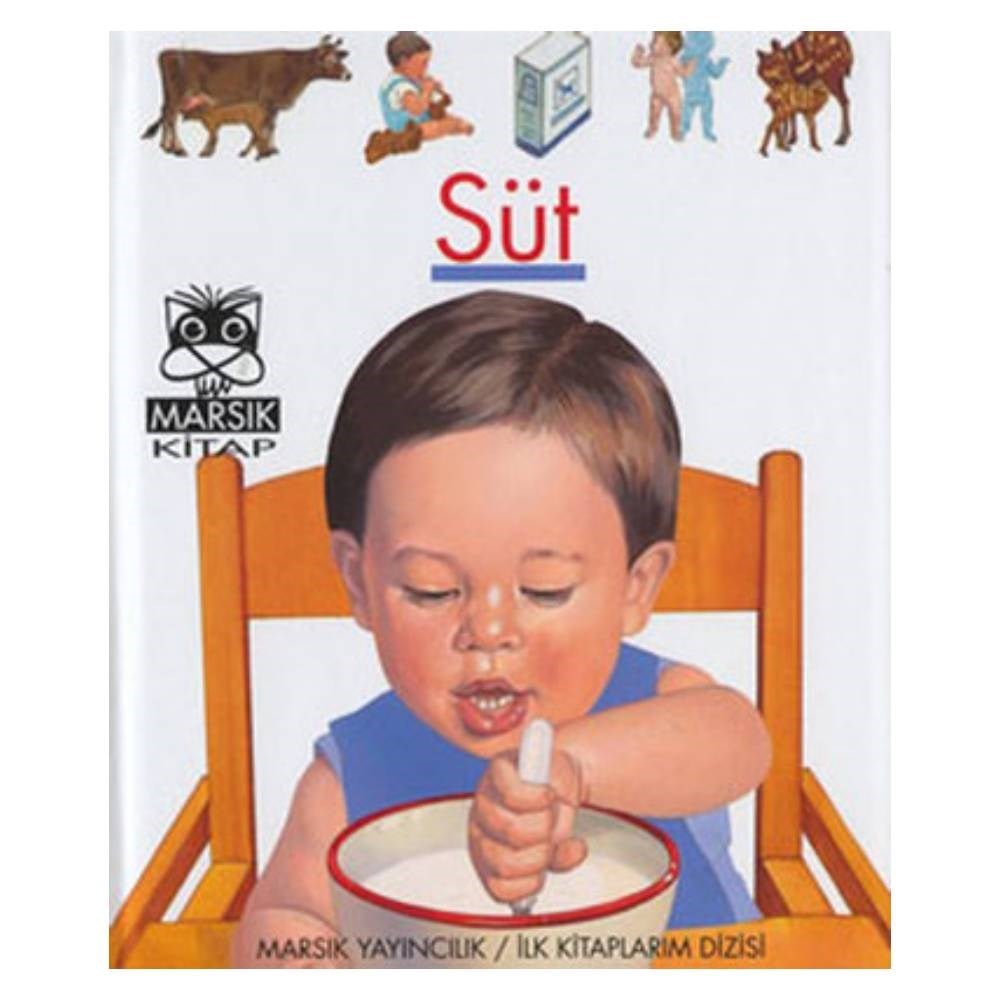 İLK KİTAPLARIM DİZİSİ-11 SÜT Çocuk Kitapları Uzmanı - Children's Books Expert