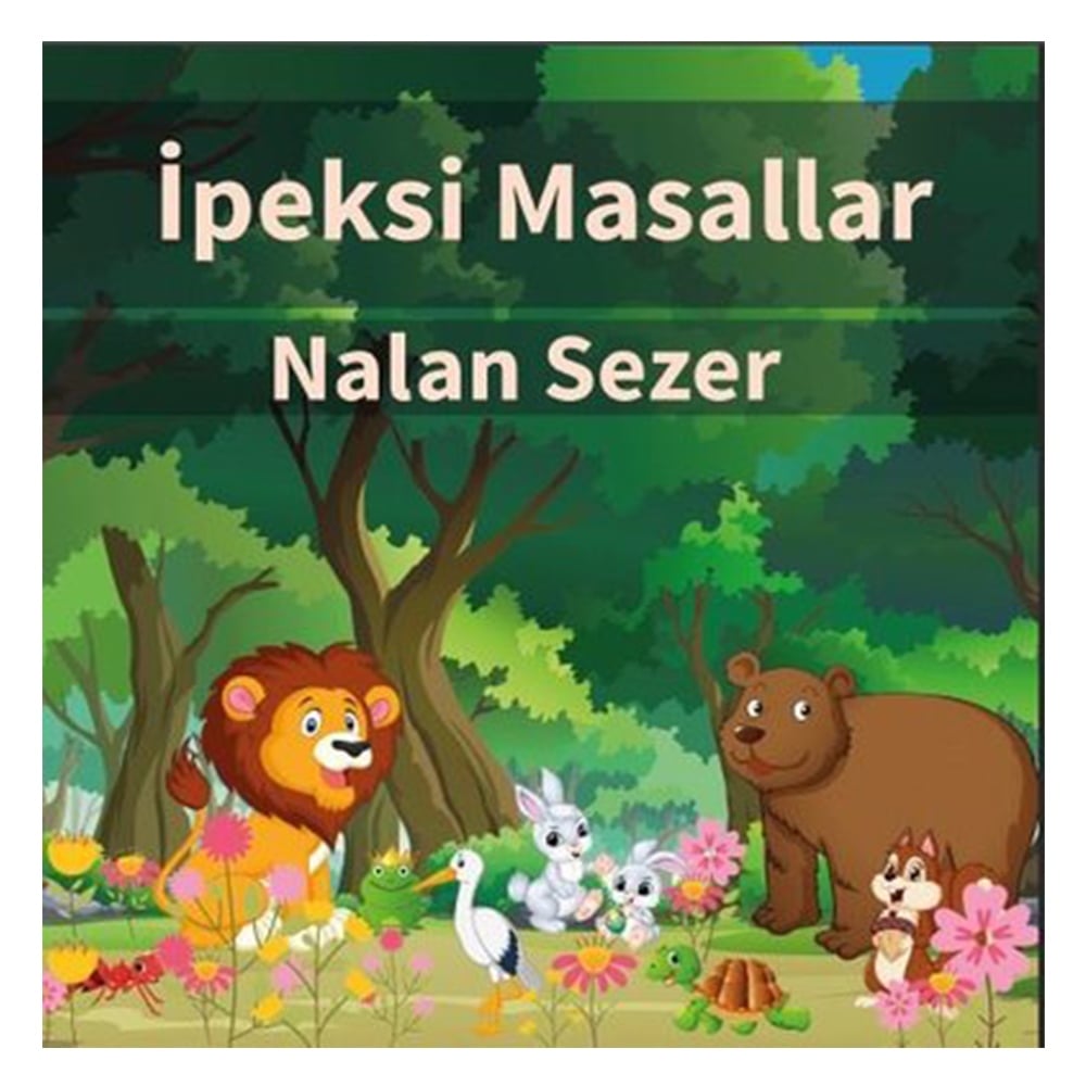 İPEKSİ MASALLAR Çocuk Kitapları Uzmanı - Children's Books Expert