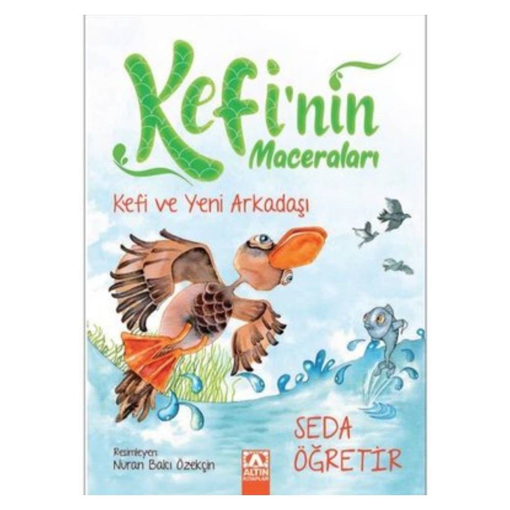 KEFİ VE YENİ ARKADAŞI - KEFİ'NİN MACERALARI Çocuk Kitapları Uzmanı - Children's Books Expert