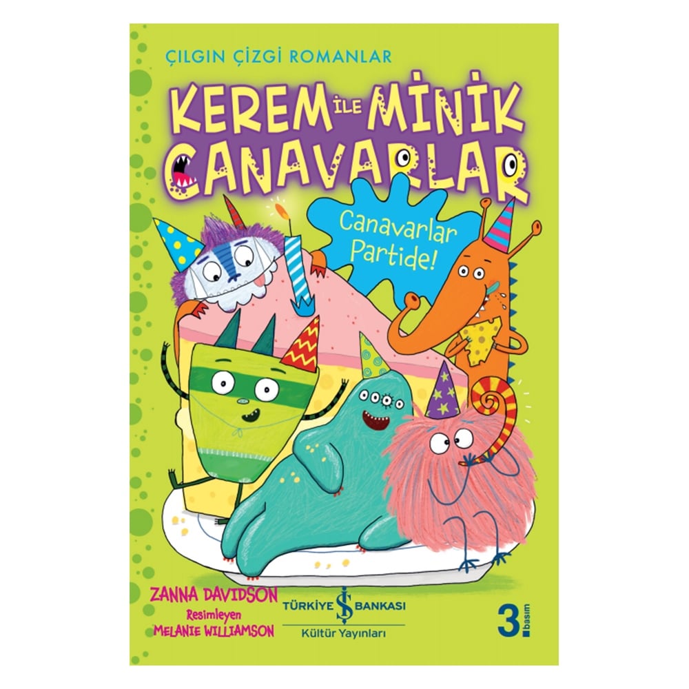 KEREM İLE MİNİK CANAVARLAR - CANAVARLAR PARTİDE!