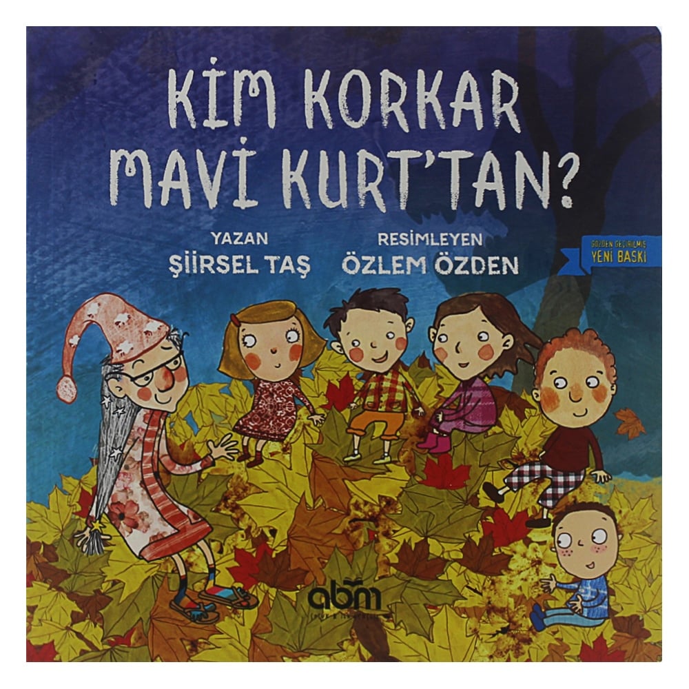 Kim Korkar Mavi Kurt Tan