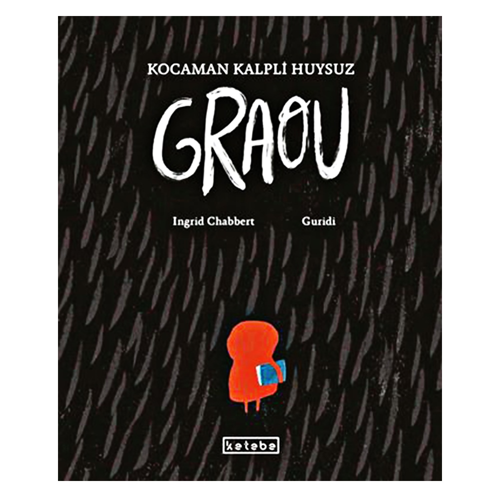 KOCAMAN KALPLİ HUYSUZ GRAOU Çocuk Kitapları Uzmanı - Children's Books Expert
