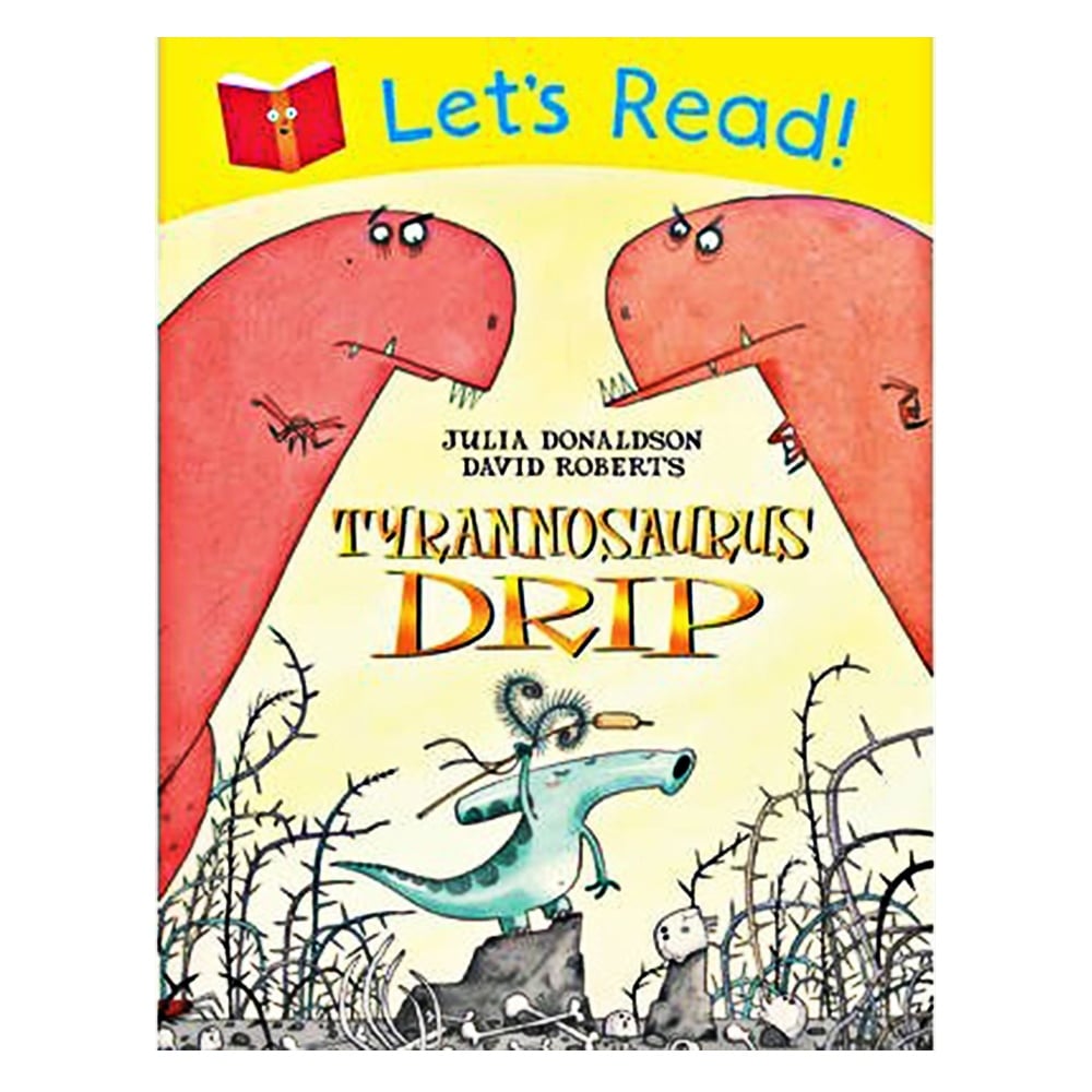 LET'S READ! TYRANNOSAURUS DRIP Çocuk Kitapları Uzmanı - Children's Books Expert