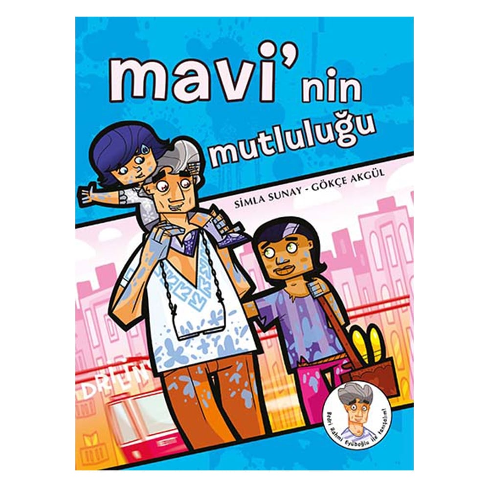 MAVİ'NİN MUTLULUĞU