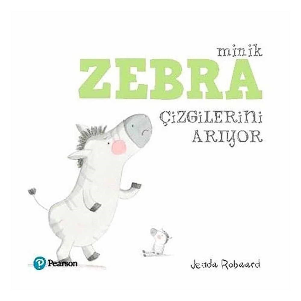 MİNİK ZEBRA ÇİZGİLERİNİ ARIYOR Çocuk Kitapları Uzmanı - Children's Books Expert